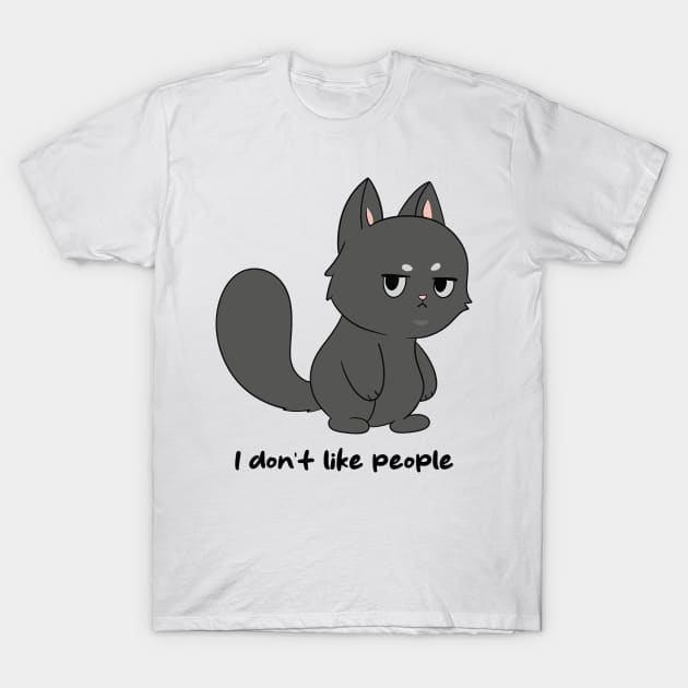 I don't like people T-Shirt by JTnBex